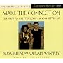 Make the Connection : 10 Steps to a Better Body-And a Better Life (audio CD)