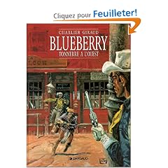 Blueberry, tome 2 : Tonnerre � l'Ouest