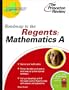 Roadmap to the Regents: Mathematics A (State Test Preparation Guides)
