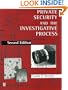 Private Security and the Investigative Process, Second Edition