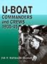 U-Boat Commanders and Crews 1935-45
