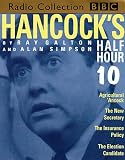 Hancock's Half Hour: Agricultural 'Ancock/The New Secretary/The Insurance Policy/The Election Candidate No.10 (BBC Radio Collection)