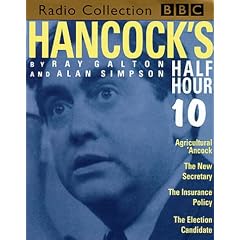 Hancock's Half Hour: Agricultural 'Ancock/The New Secretary/The Insurance Policy/The Election Candidate No.10 (BBC Radio Collection)