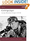 Gebirgsj�ger: German Mountain Trooper 1939-45 (Warrior)