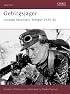 Gebirgsjäger: German Mountain Trooper 1939-45 (Warrior)