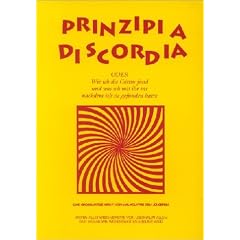 Prinzipia Diskordia, das großartige Opiat (Taschenbuch)