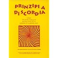 Prinzipia Diskordia, das gro�artige Opiat
