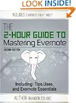 The 2 Hour Guide to Mastering Evernot...