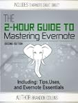 The 2 Hour Guide to Mastering Evernot...