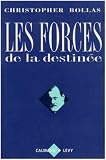 Les forces de la destinée