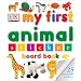 My First Animal Sticker Board Book (My First series)