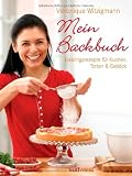 Mein Backbuch - V&eacute;ronique Witzigmann