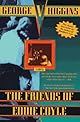 The Friends of Eddie Coyle: A Novel (John MacRae Books)
