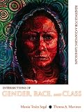 Intersections of Gender, Race, And Class: Readings for a Changing Landscape