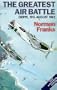 Greatest Air Battle: Dieppe, 19th August 1942