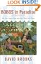 Bobos in Paradise: The New Upper Class and How They Got There