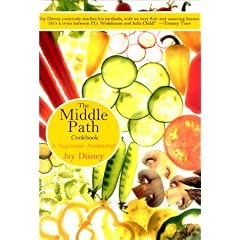 The Middle Path Cookbook: A Vegetarian Awakening