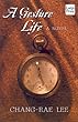 A Gesture Life (Wheeler Large Print Book Series)