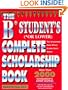 The B Student's Complete Scholarship Book