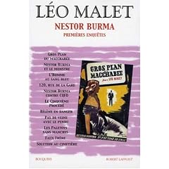 Nestor Burma : Premi�res enqu�tes. Tome 1 des �ditions des romans de L�o Malet