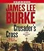Book Crusader's Cross: A Dave Robicheaux Novel (Dave Robicheaux Mysteries)