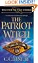 Traitor to the Crown: The Patriot Witch