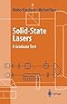 Solid-State Lasers: A Graduate Text (Advanced Texts in Physics)