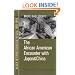 The African American Encounter with Japan and China: Black Internationalism in Asia, 1895-1945