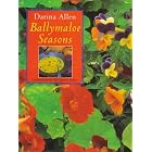 Ballymaloe Seasons: Cooking from an Irish Country House by Darina Allen, Melanie Eclare, Michelle Garrett, and Timothy Allen