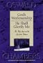 God's Workmanship and He Shall Glorify Me