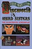 Wyrd sisters : the illustrated screenplay