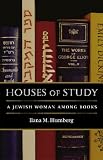 Houses of Study: A Jewish Woman among Books