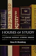 Houses of Study: A Jewish Woman among Books