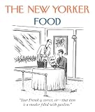 The New Yorker Food: Quicknotes