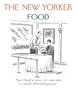 The New Yorker Food: Quicknotes