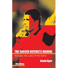 The Soccer Referee's Manual: Includes the Laws of the Game