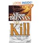 The Kill: A Novel