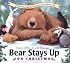 Bear Stays Up for Christmas
