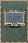 Make Me a Map of the Valley: The Civil War Journal of Stonewall Jackson's Topographer