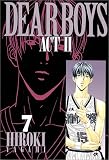 Dear boys―Act ll (7) (月刊マガジンコミックス)