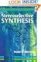 Stereoselective Synthesis