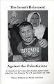 The Israeli Holocaust Against the Palestinians
