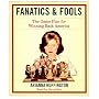 Fanatics and Fools