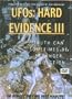 Ufos: The Hard Evidence 3