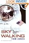 Sky Walking: An Astronaut's Memoir