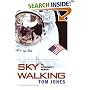 Sky Walking: An Astronaut's Memoir
