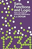 Sets, functions and logic : basic concepts of university mathematics