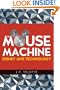 The Mouse Machine: Disney and Technology