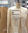 Patrons de couture: utilisation, modification, cr�ation