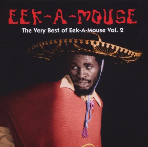 Eek-A-Mouse - Very Best Of Eek-a-mouse (Vol.2) - Zortam Music
